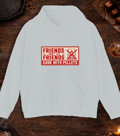 Friends Don't Let Friends Cook with Pellets Hoodie - Ash