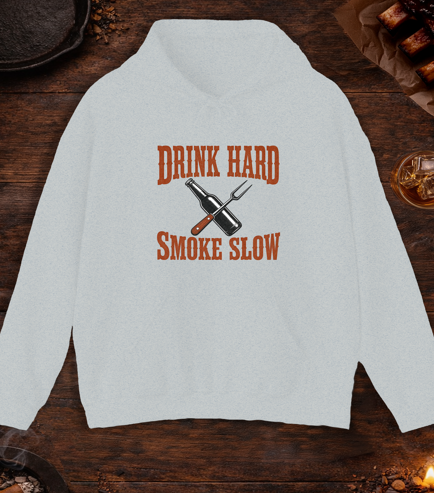 Drink Hard Smoke Slow Hoodie - Ash