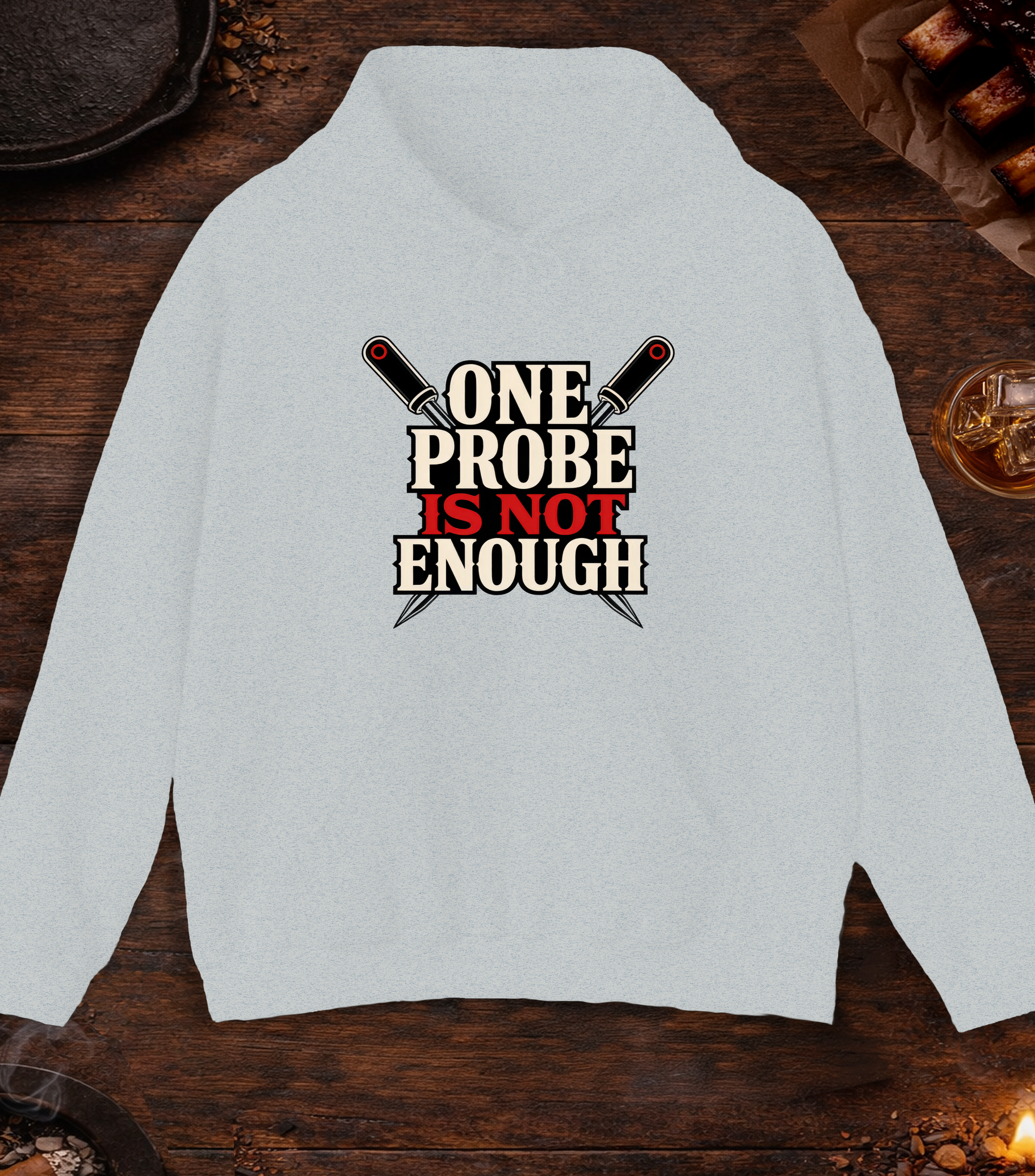One Probe's Not Enough Hoodie - Ash