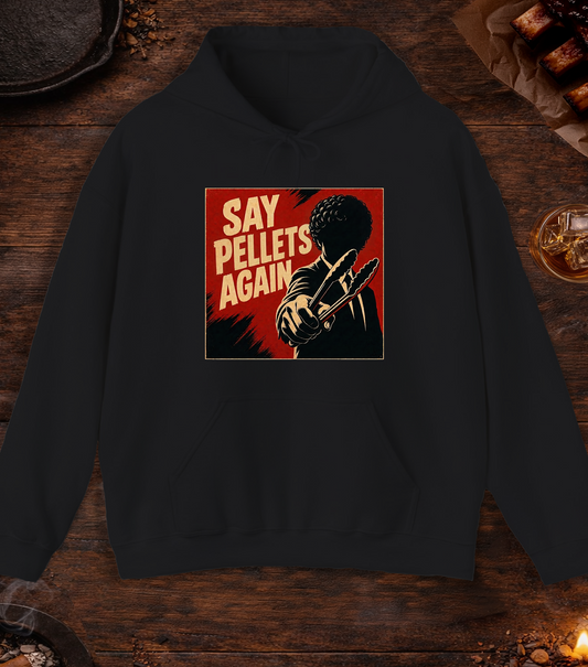 Say Pellets Again Hoodie - Black