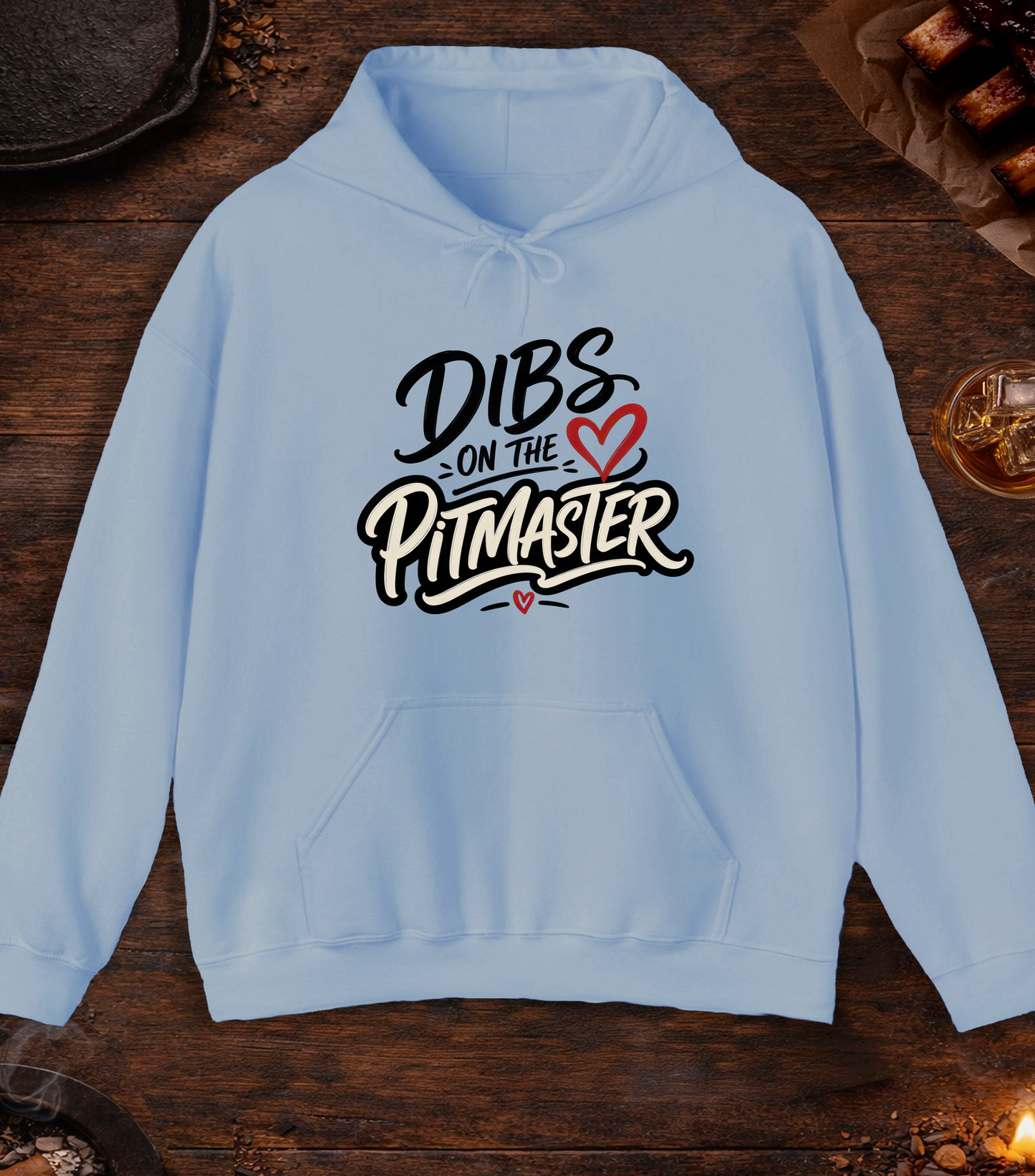 Dibs on the Pitmaster Hoodie - Carolina Blue