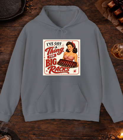 I've Got A Thing For Big Racks Hoodie - Charcoal