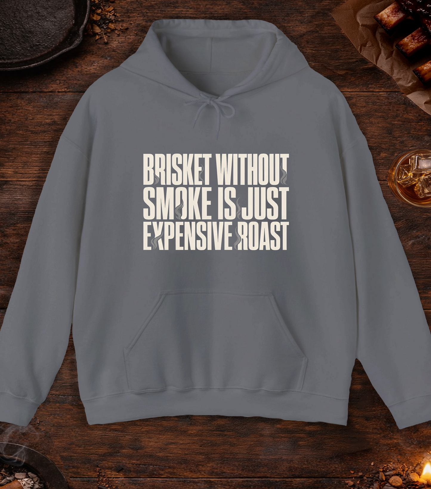 Brisket Without Smoke Hoodie - Charcoal