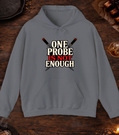 One Probe's Not Enough Hoodie - Charcoal
