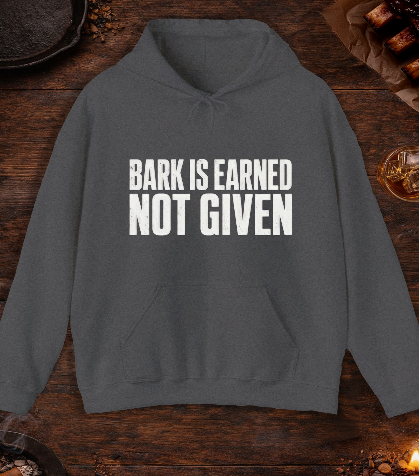 Bark Is Earned Hoodie - Dark Heather