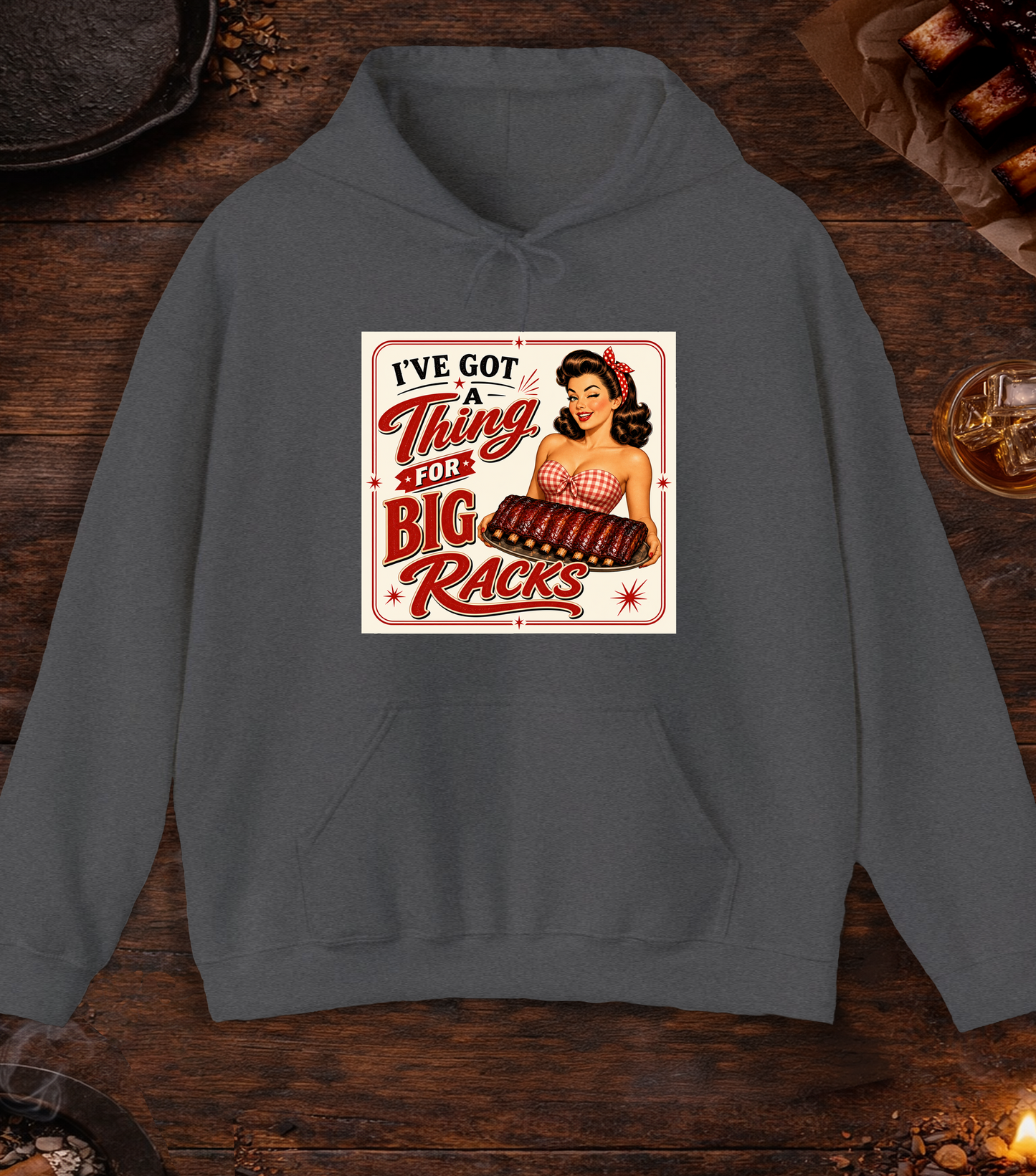 I've Got A Thing For Big Racks Hoodie - Dark Heather