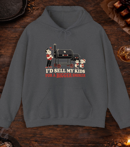 I'd Sell My Kids For A Bigger Smoker Hoodie - Dark Heather
