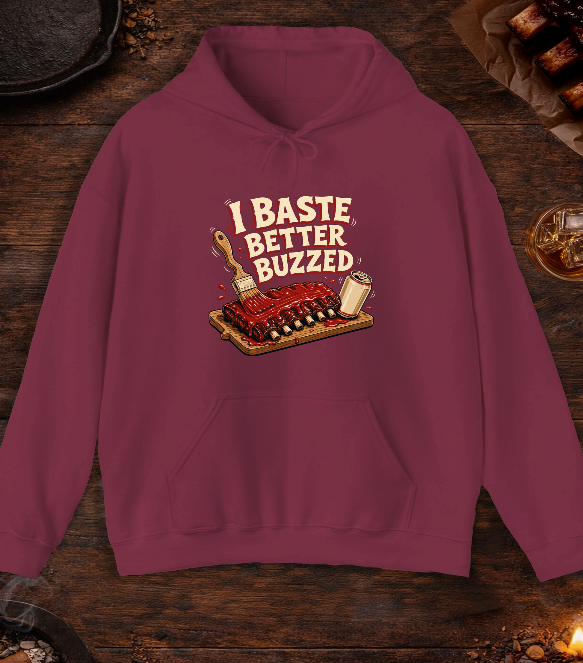 Baste Better Buzzed Hoodie - Maroon
