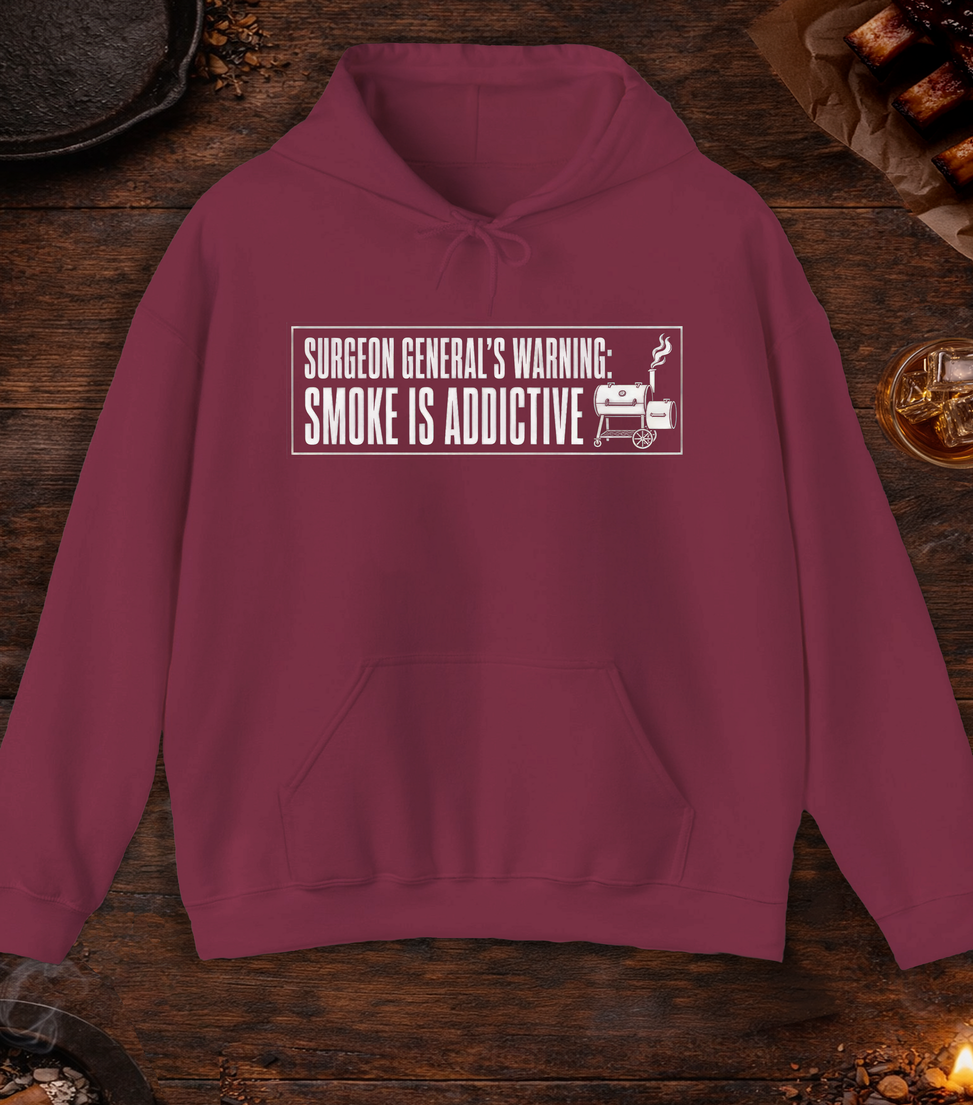 Surgeon General's Warning: Smoke Is Addictive Hoodie - Maroon