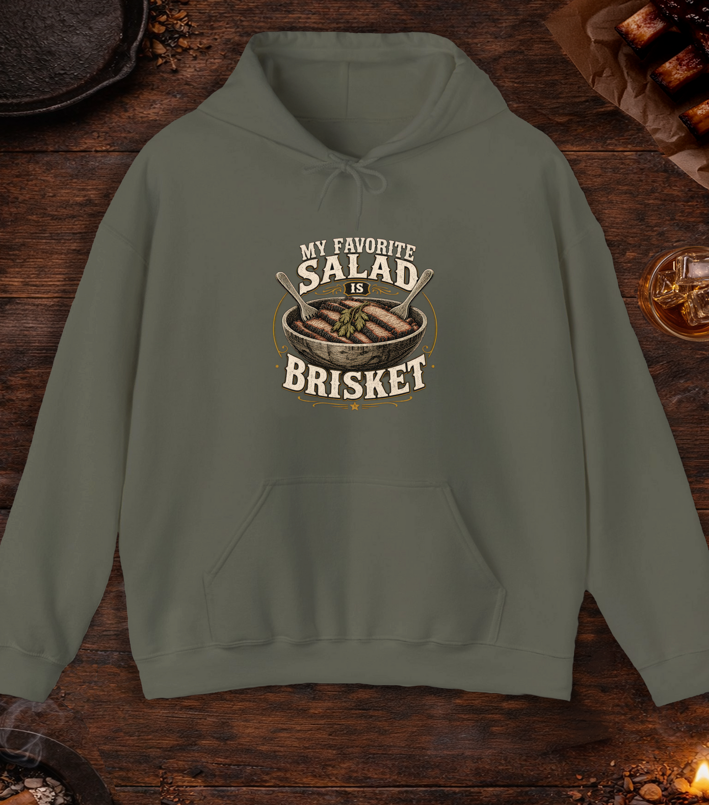 Favorite Salad Is Brisket Hoodie - Military Green