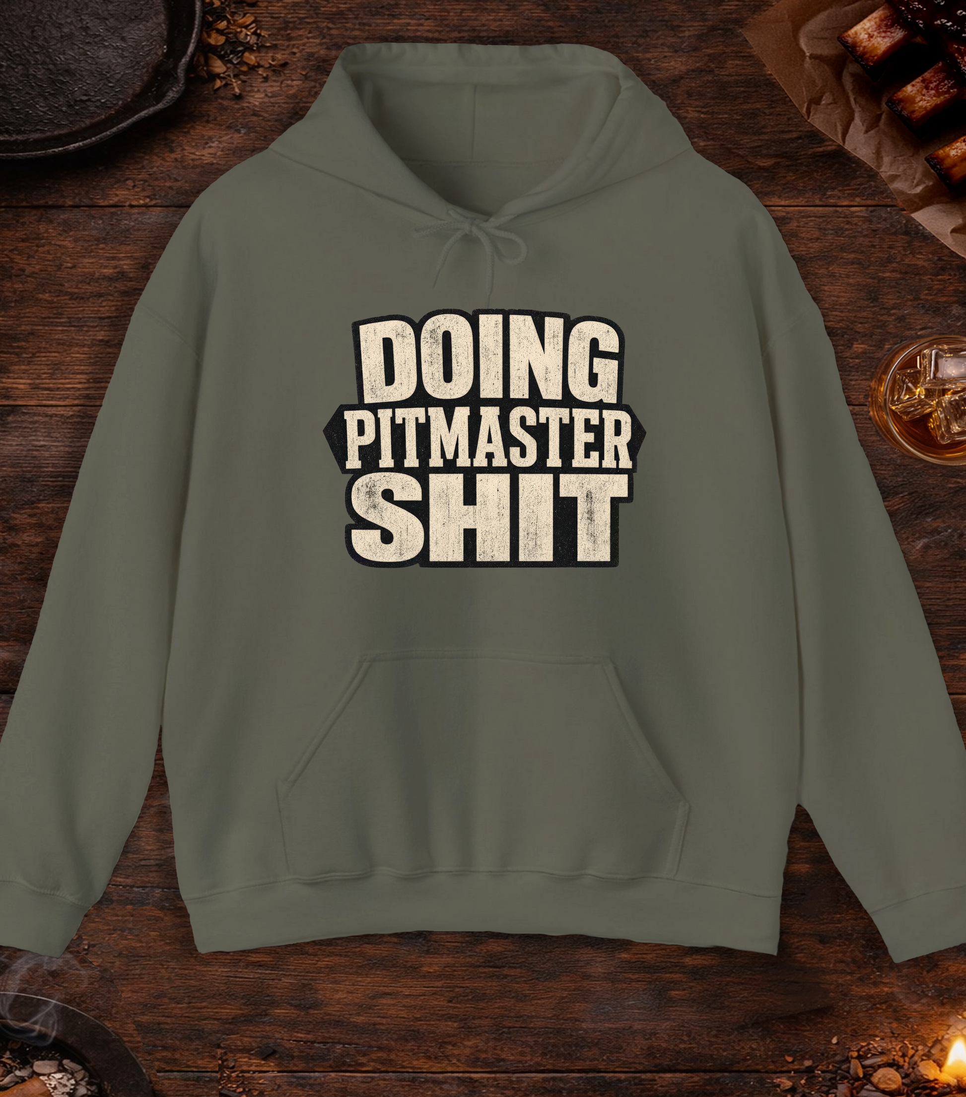 Doing Pitmaster Sh!t Hoodie - Military Green