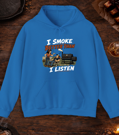 I Smoke Better Than I Listen Hoodie - Royal