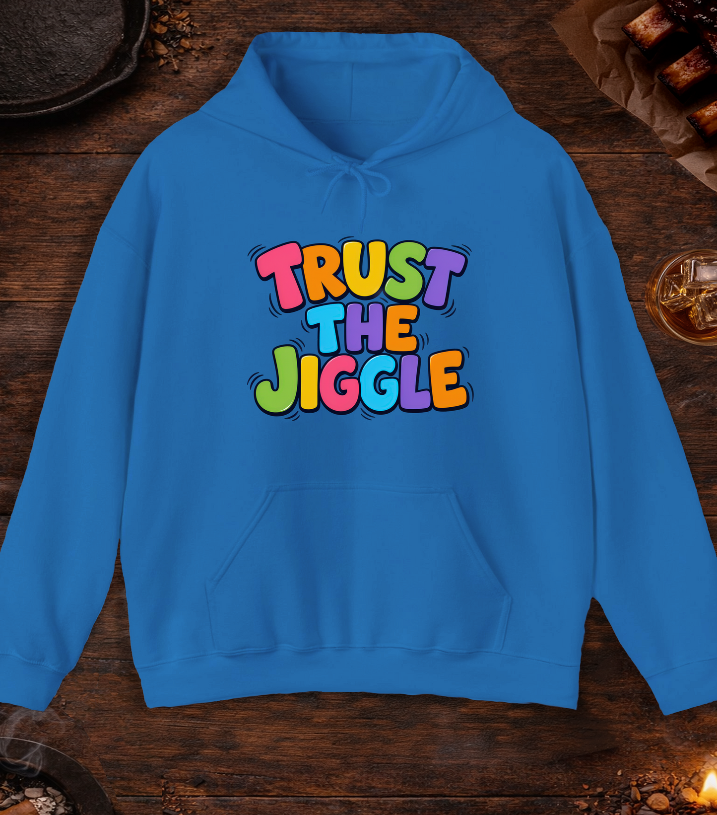 Trust the Jiggle Hoodie - Royal