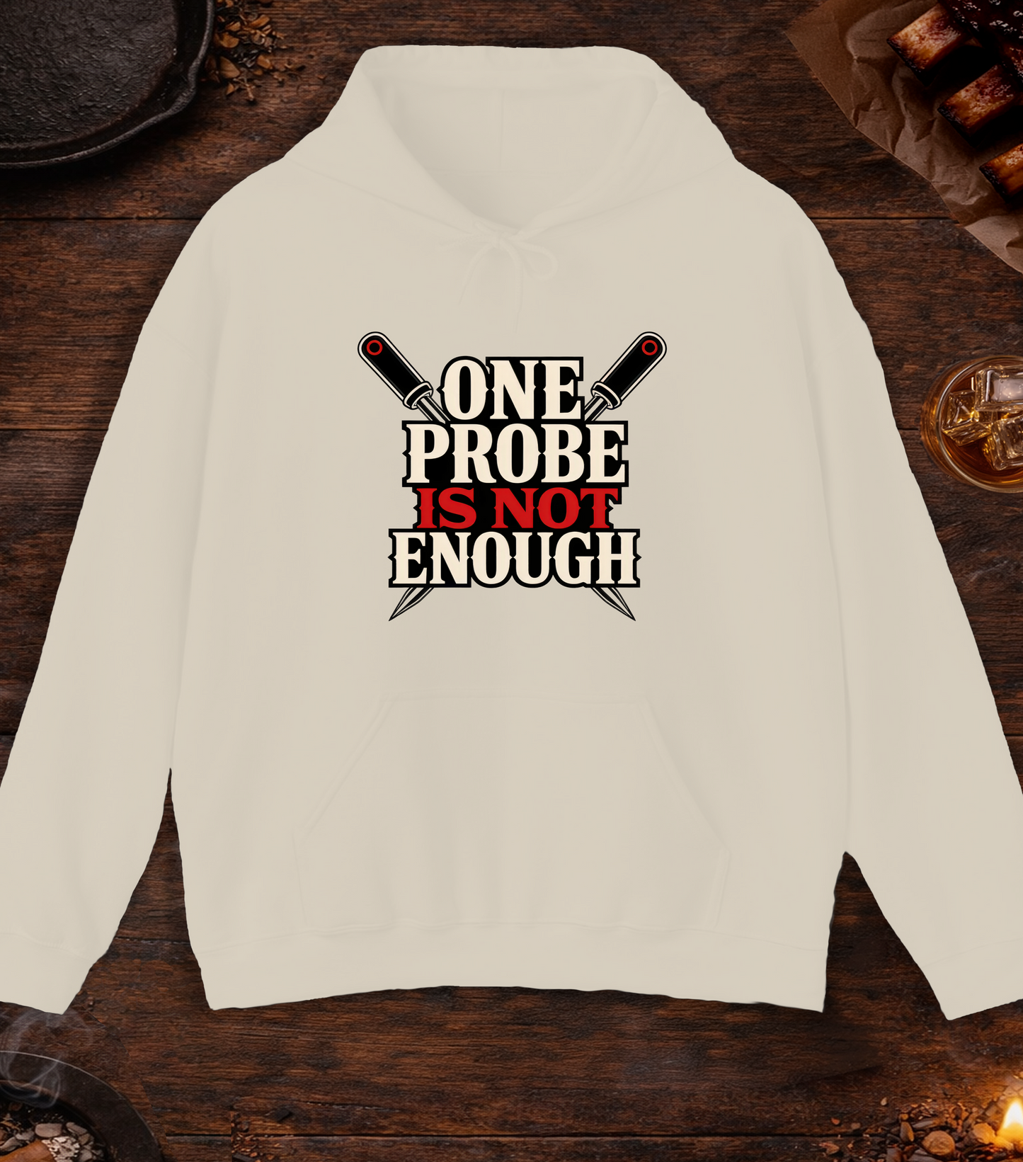 One Probe's Not Enough Hoodie - Sand