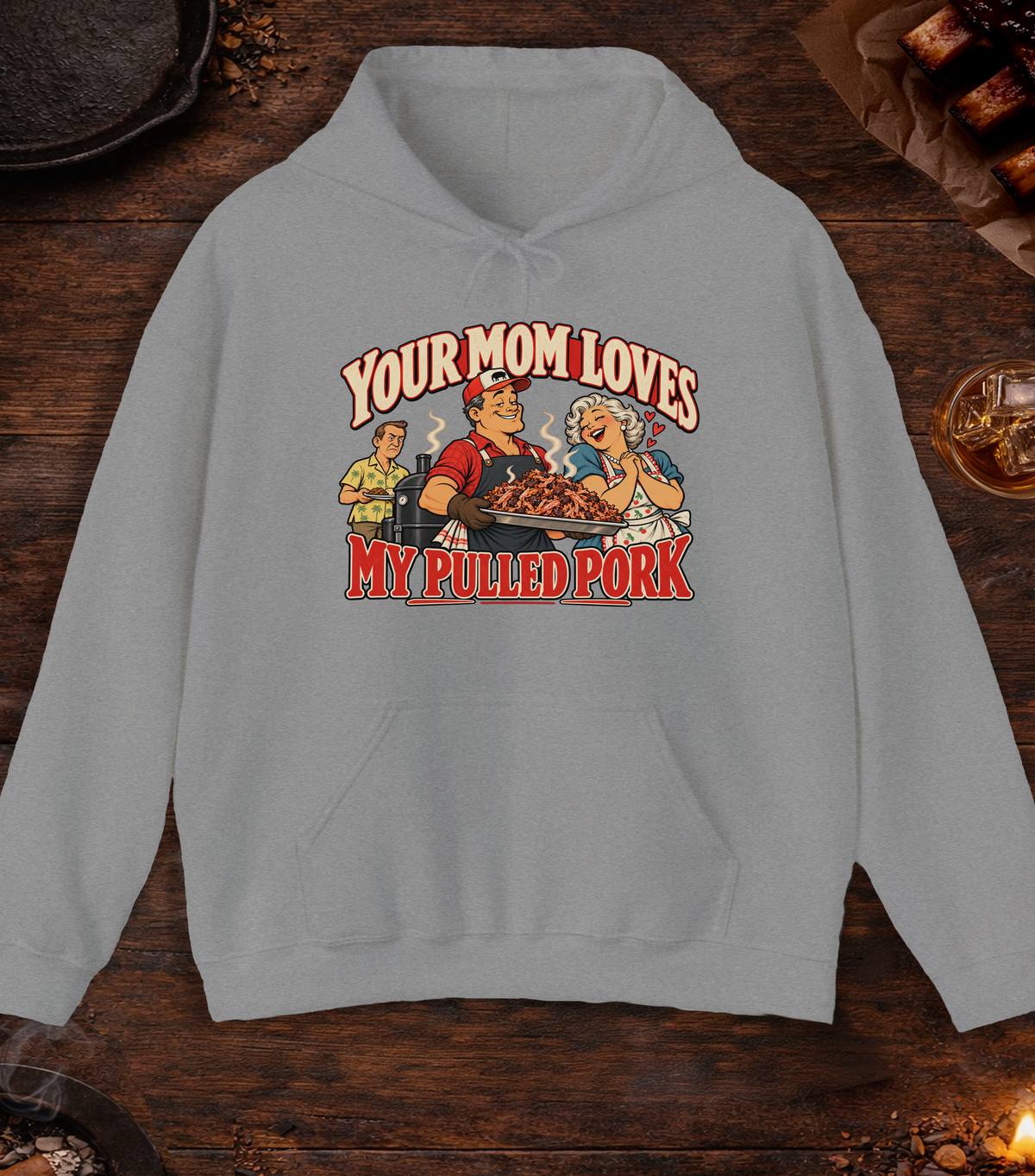 Your Mom Hoodie - Sport Grey