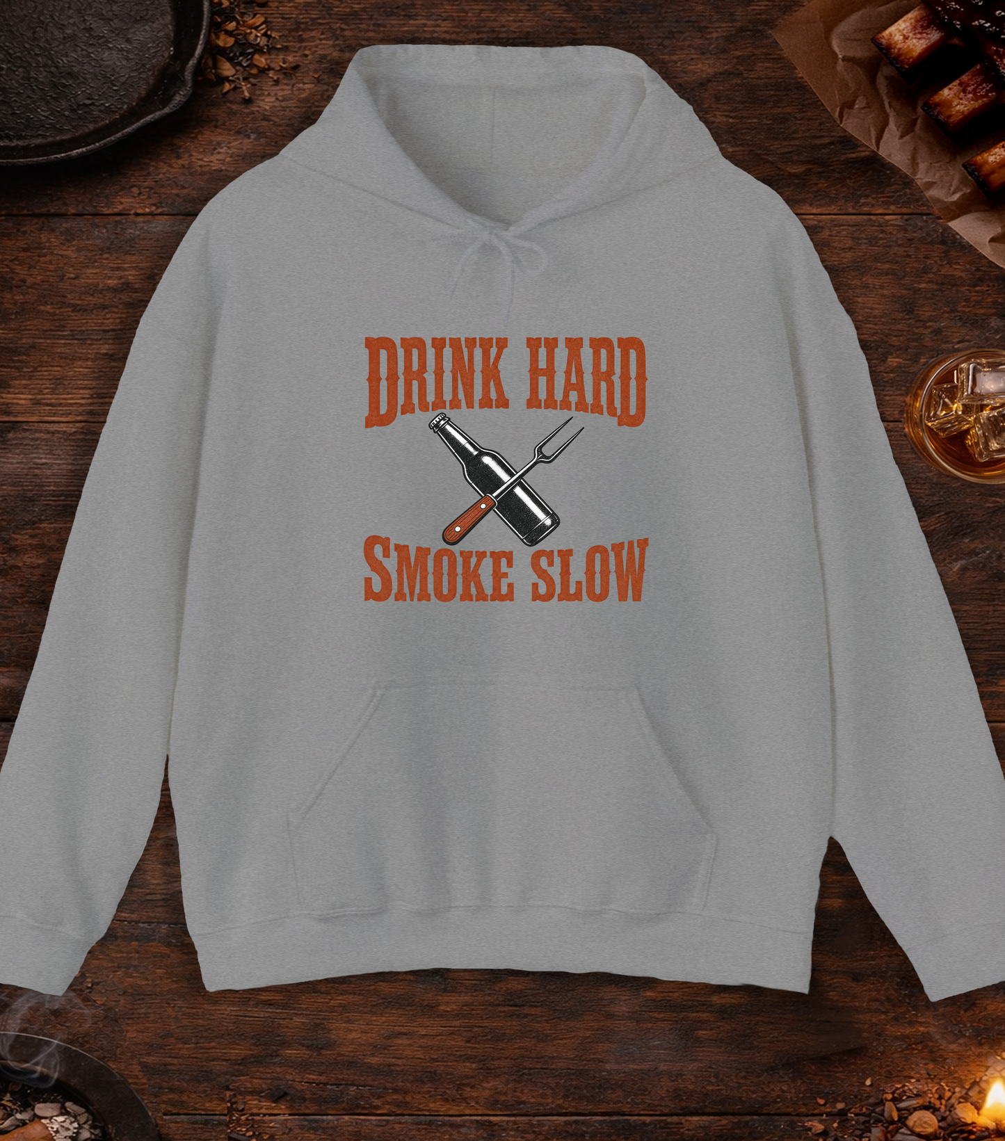 Drink Hard Smoke Slow Hoodie - Sport Grey