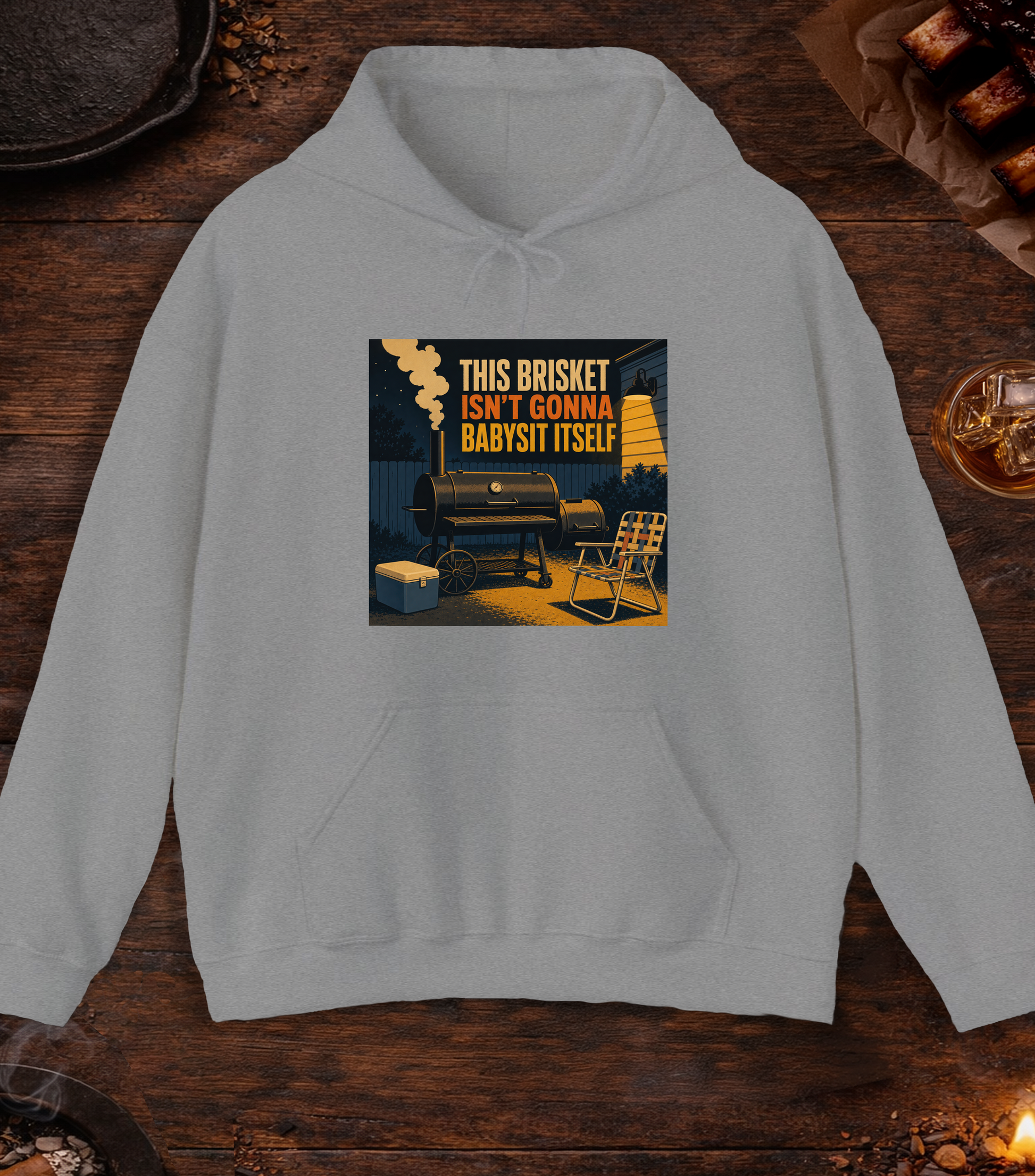 Brisket Isn't Gonna Babysit Itself Hoodie - Sport Grey