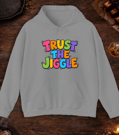 Trust the Jiggle Hoodie - Sport Grey