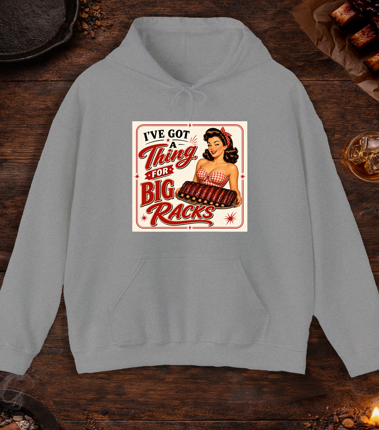 I've Got A Thing For Big Racks Hoodie - Sport Grey