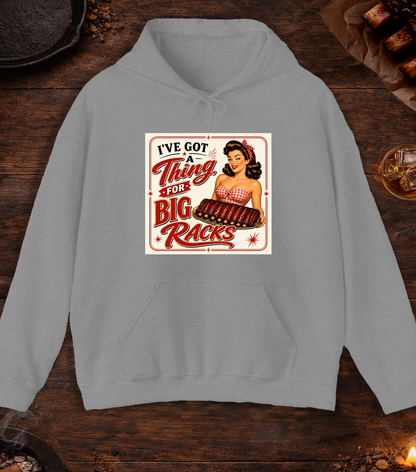 I've Got A Thing For Big Racks Hoodie - Sport Grey