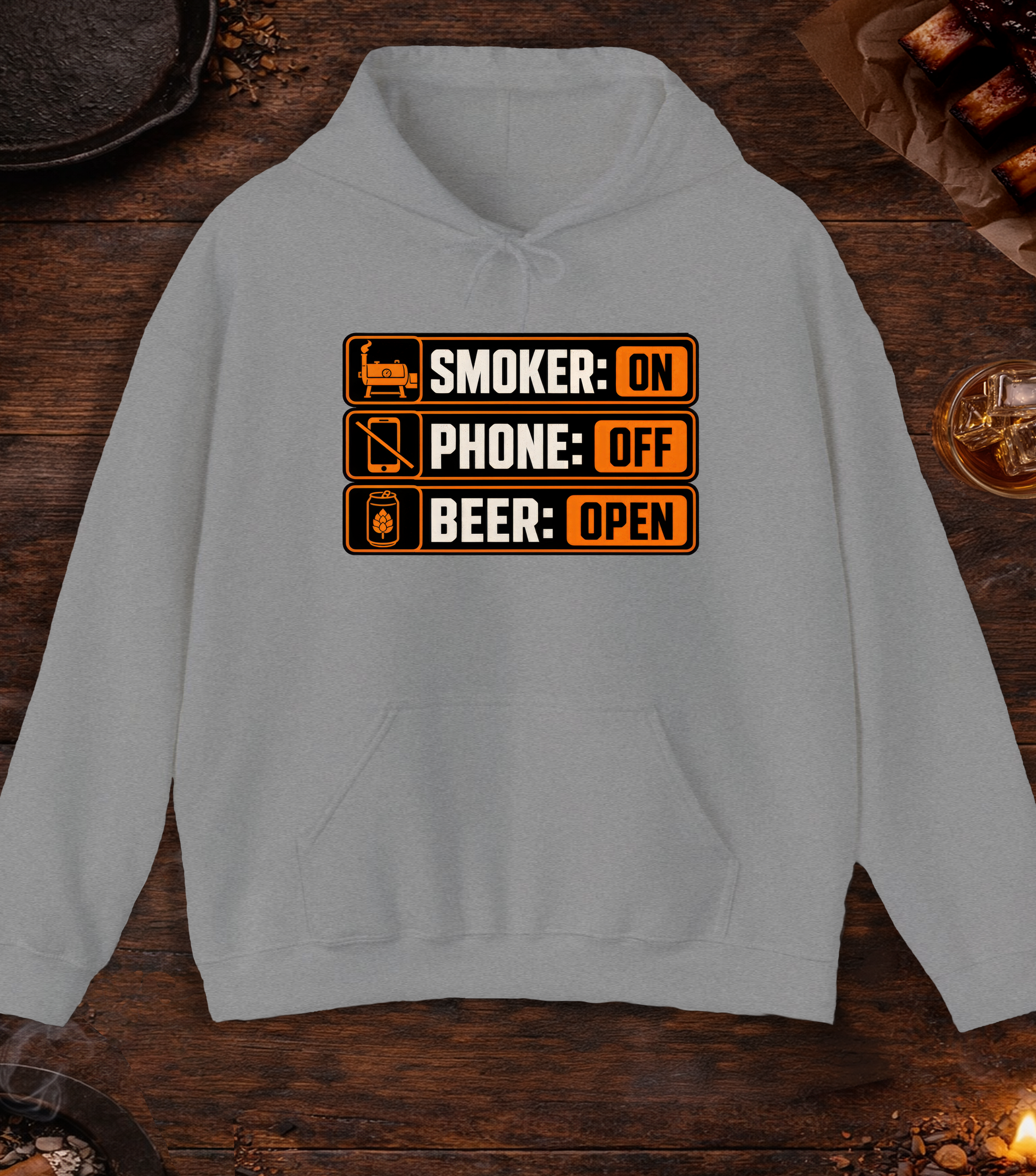 Smoker: On. Phone: Off. Beer: Open. Hoodie - Sport Grey