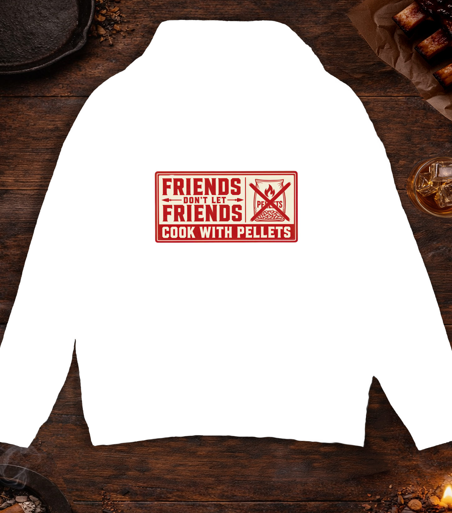 Friends Don't Let Friends Cook with Pellets Hoodie - White