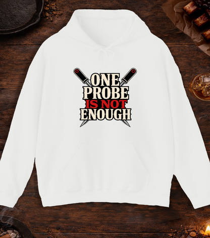 One Probe's Not Enough Hoodie - White