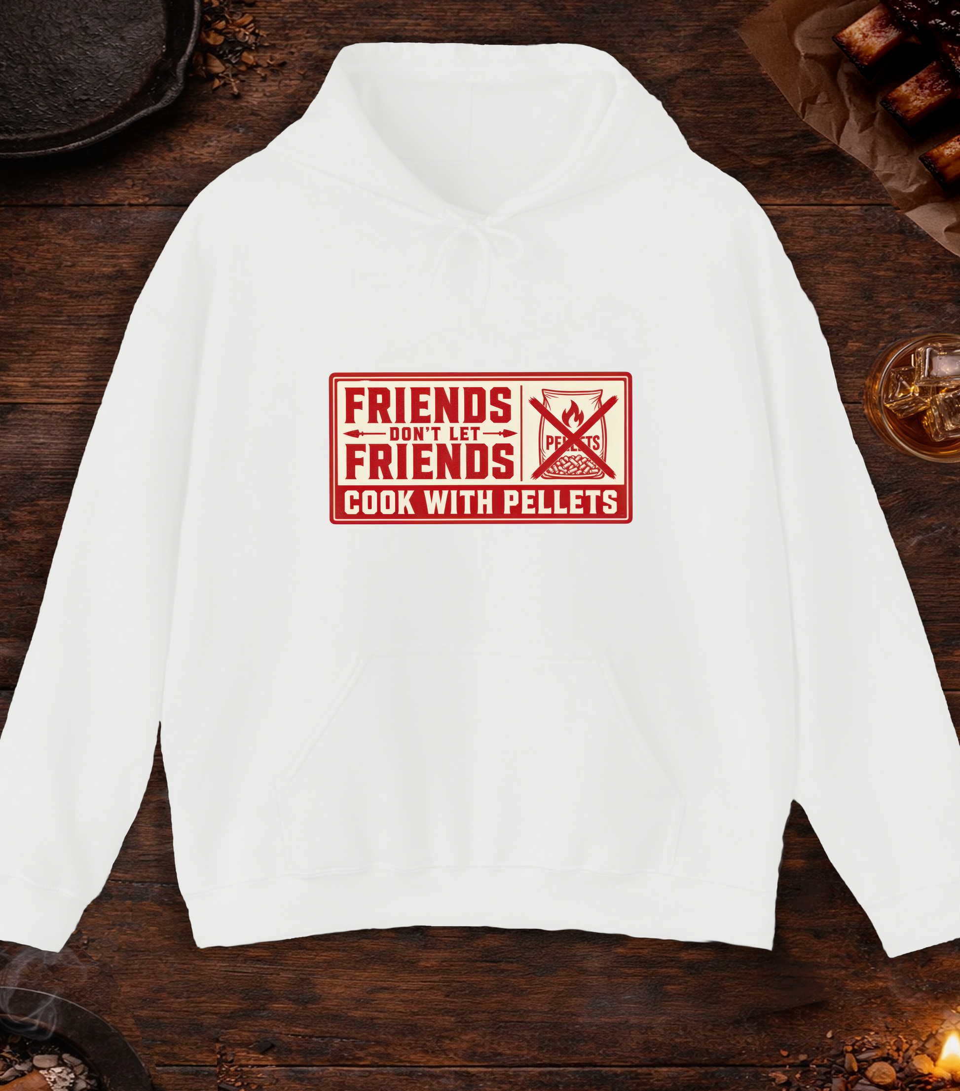 Friends Don't Let Friends Cook with Pellets Hoodie - White