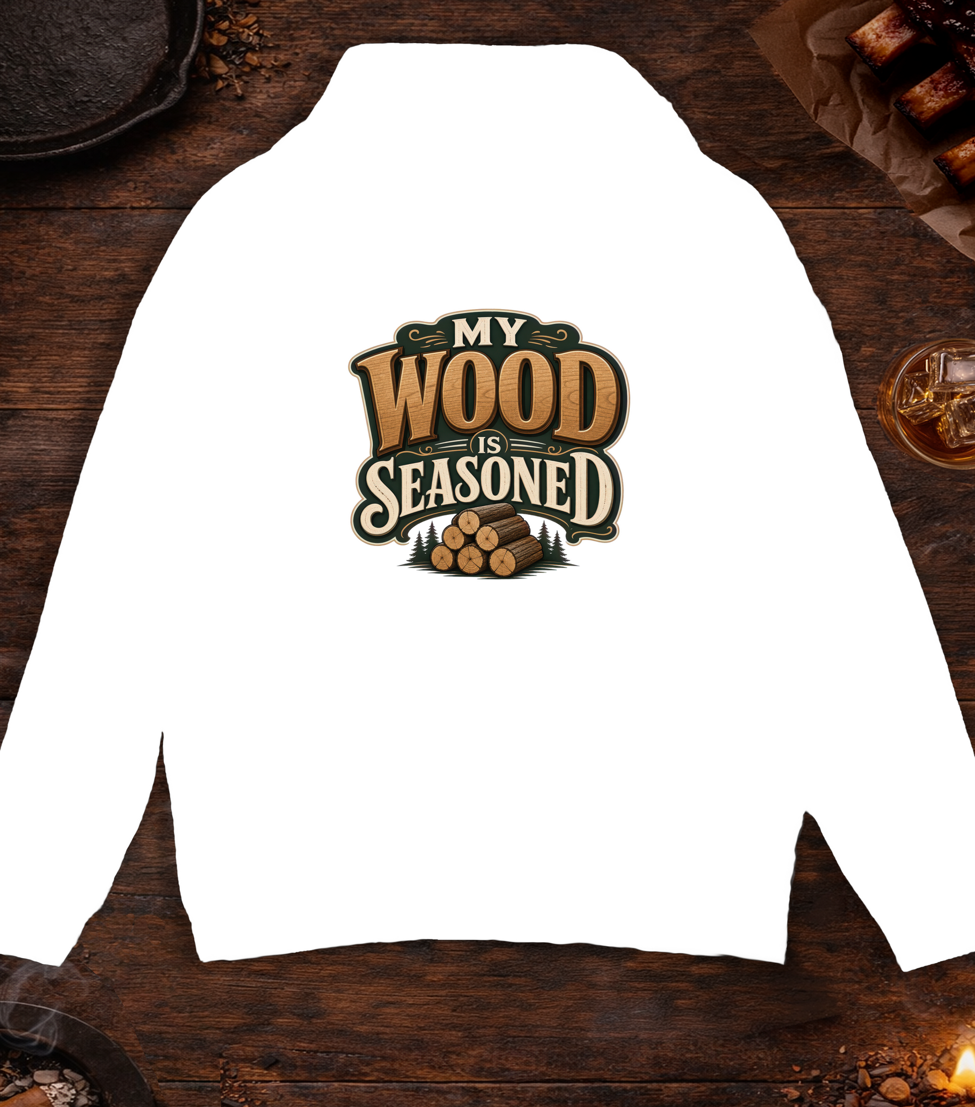 Wood Is Seasoned Hoodie - White