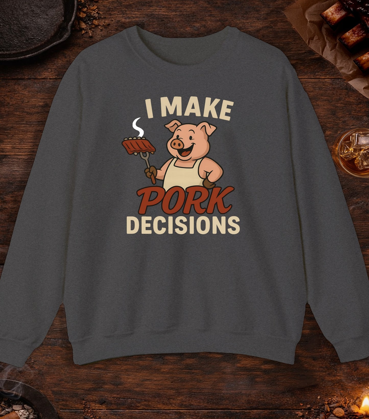I Make Pork Decisions Crewneck - Dark Heather