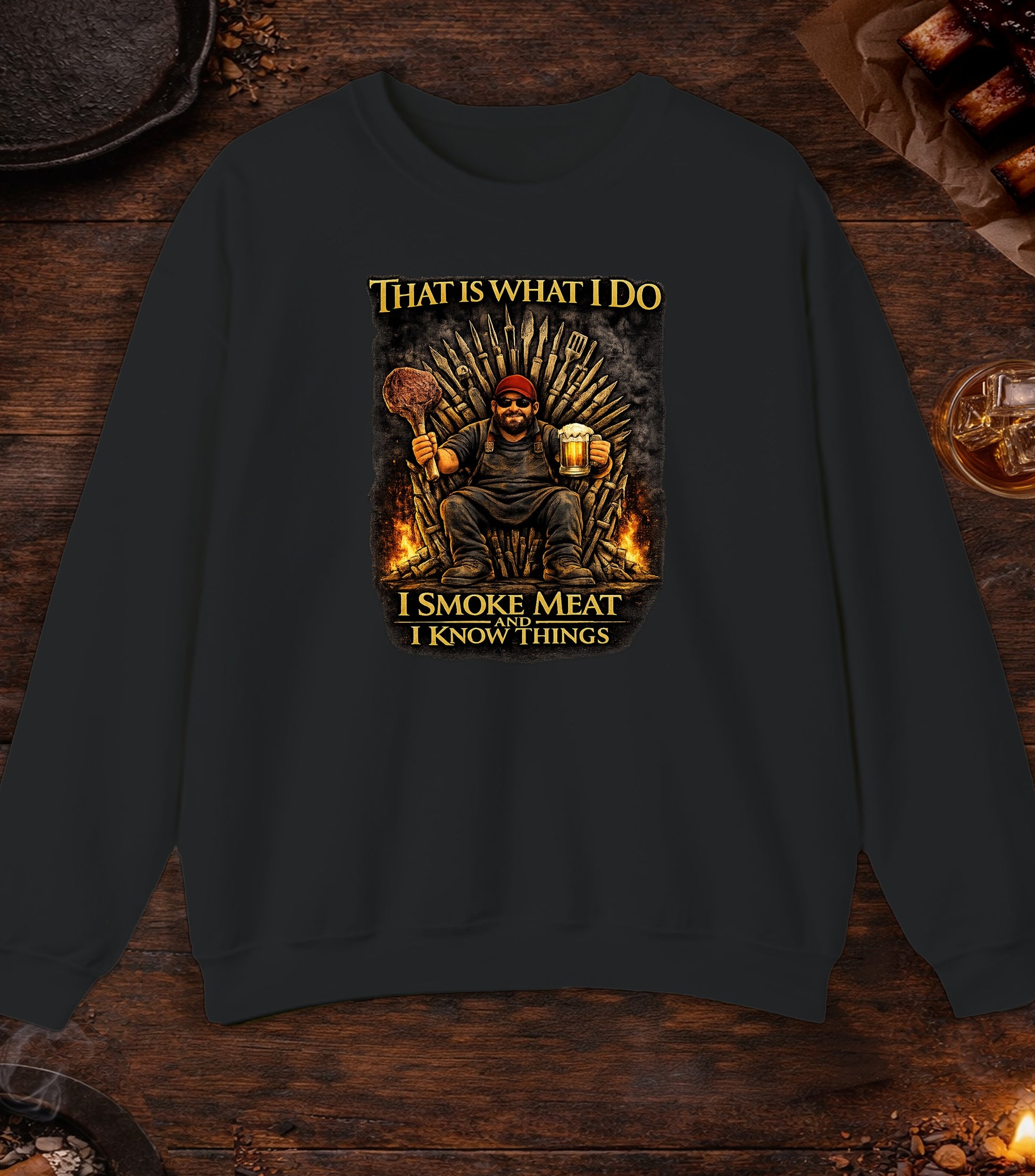 I Smoke Meat And Know Things Crewneck - Black