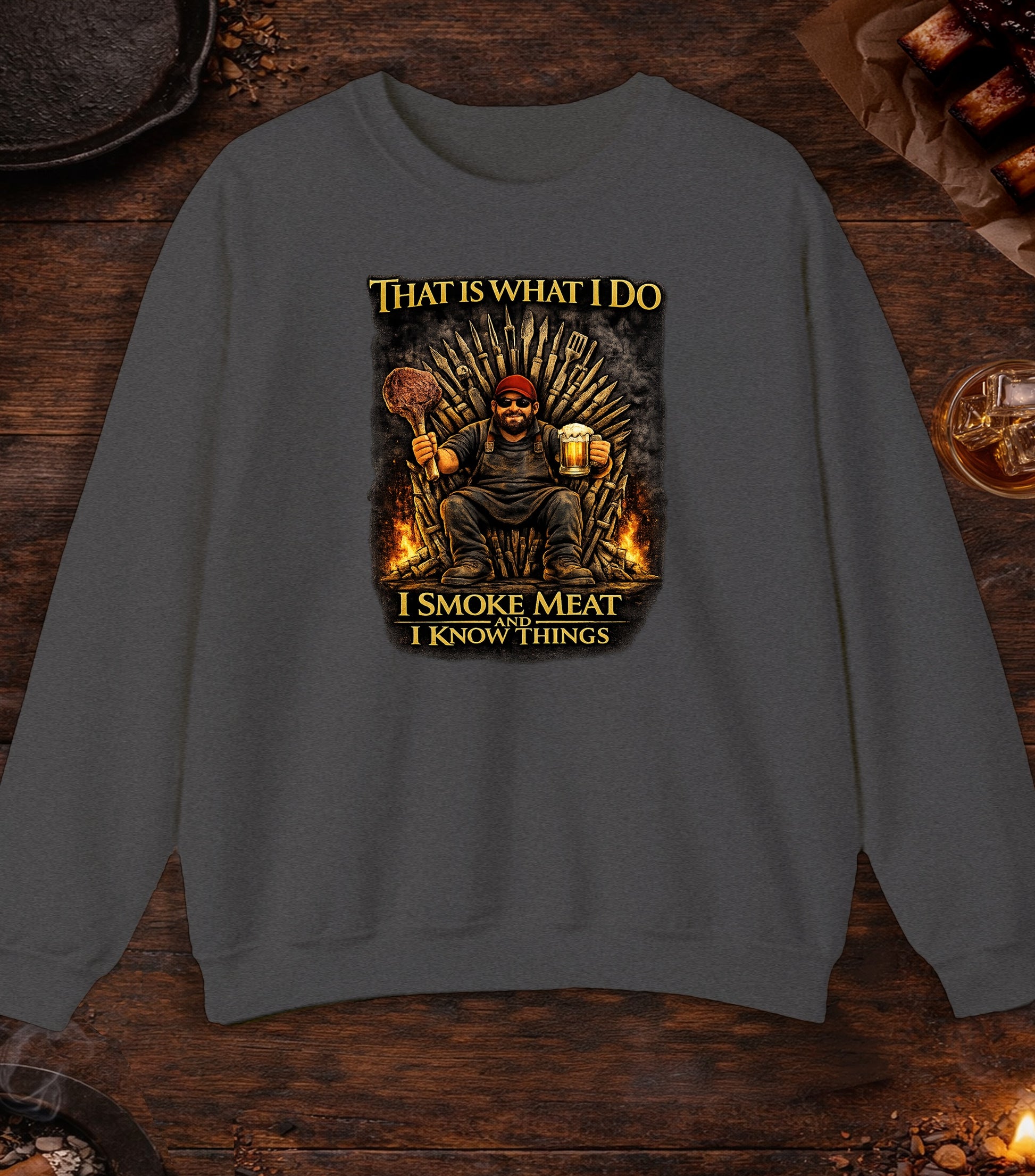 I Smoke Meat And Know Things Crewneck - Dark Heather