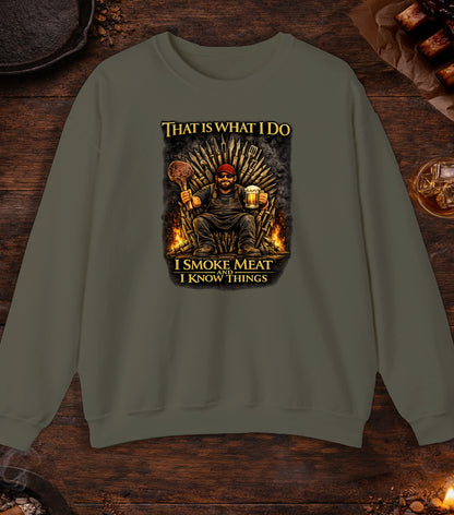 I Smoke Meat And Know Things Crewneck - Military Green