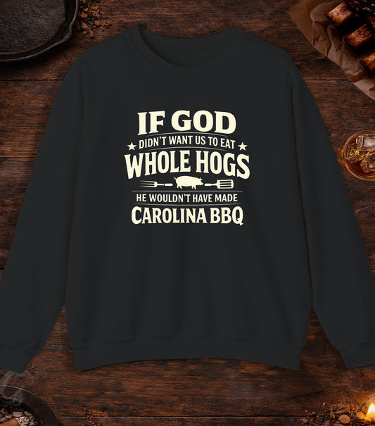 If God Didnt Want Us To Eat Whole Hog Crewneck - Black