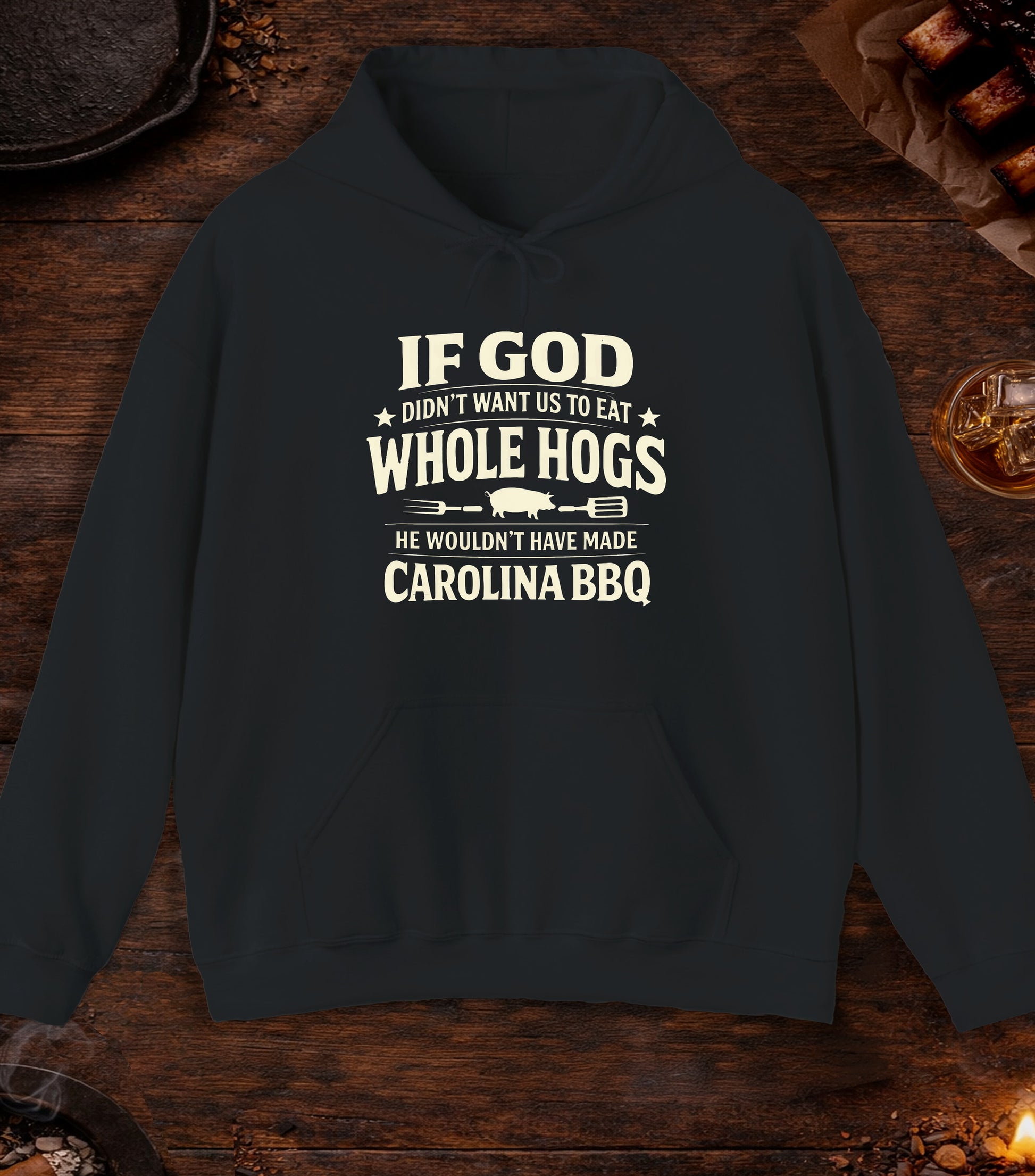 If God Didnt Want Us To Eat Whole Hog Hoodie - Black
