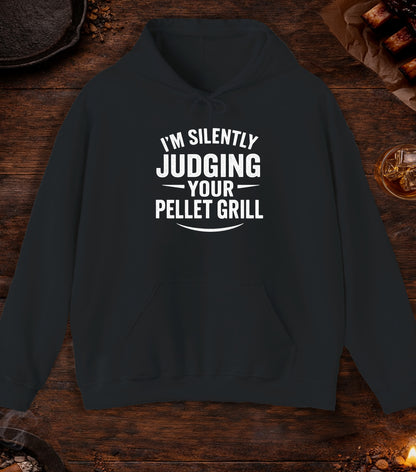Im Silently Judging Your Pellet Grill Hoodie - Black