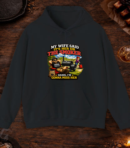 Its Her Or The Smoker Hoodie - Black