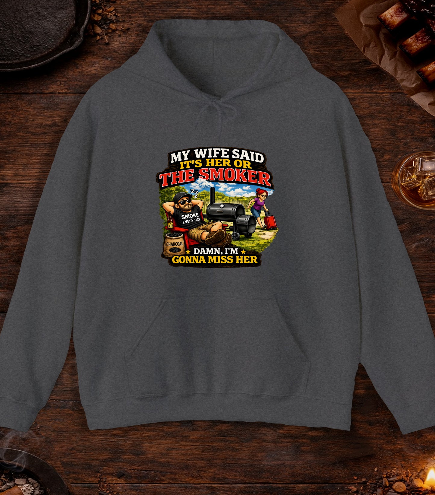 Its Her Or The Smoker Hoodie - Dark Heather