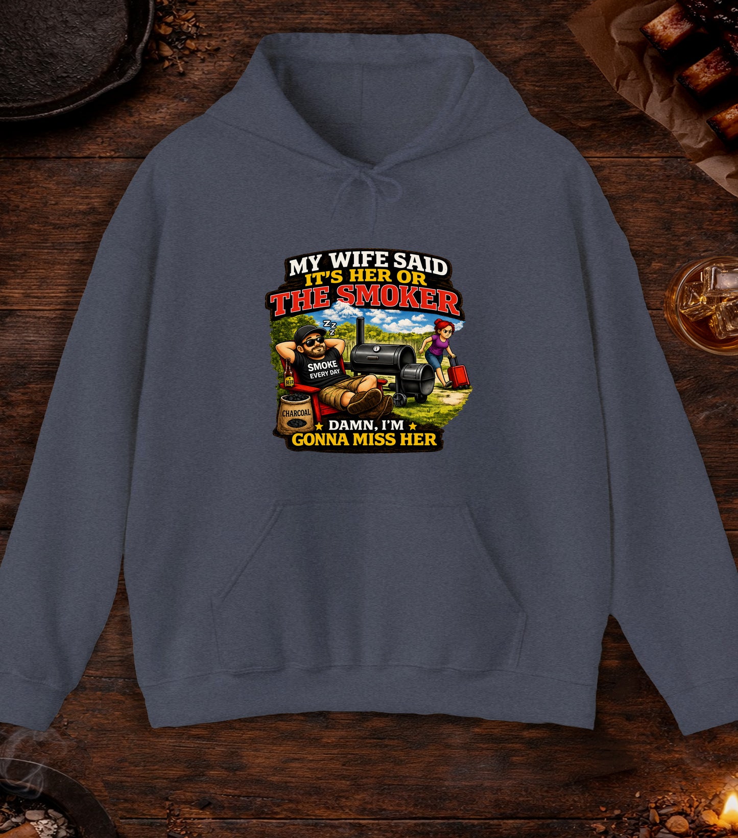 Its Her Or The Smoker Hoodie - Heather Navy