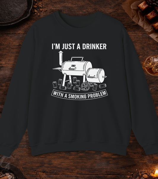Just A Drinker Smoking Problem Crewneck - Black