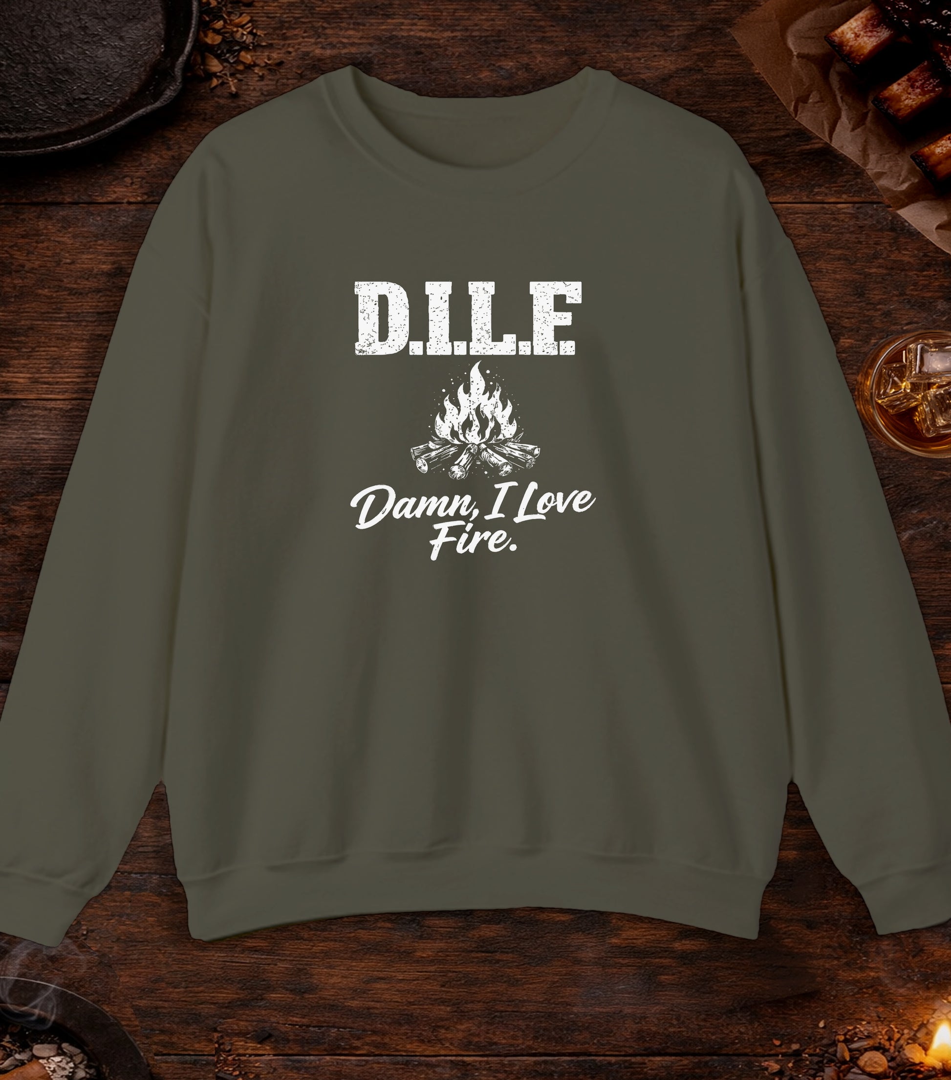 DILF Damn I Love Fire Crewneck - Military Green