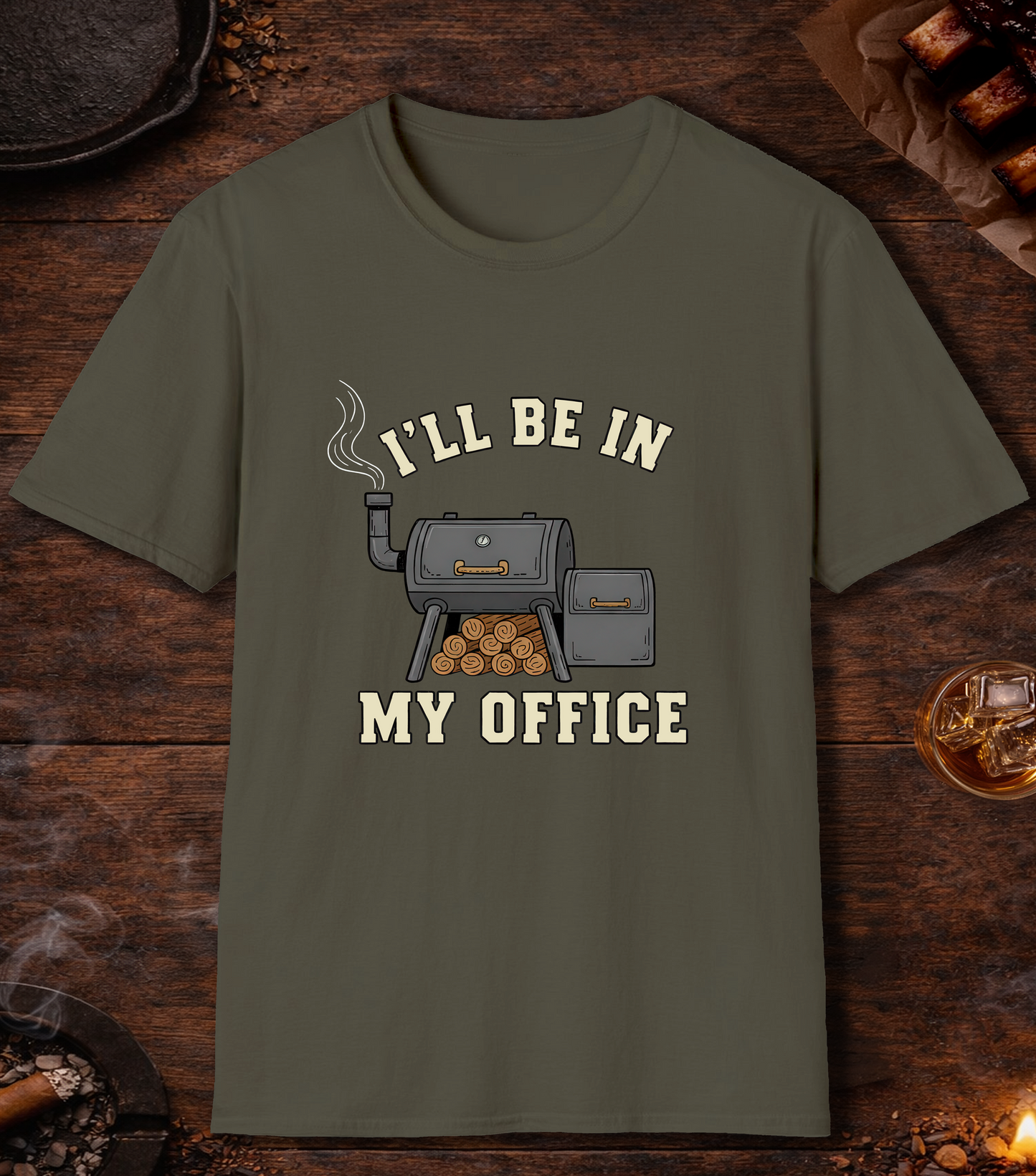 Ill Be In My Office T-Shirt - Military Green