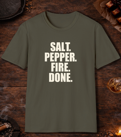 Salt Pepper Fire Done T-Shirt - Military Green