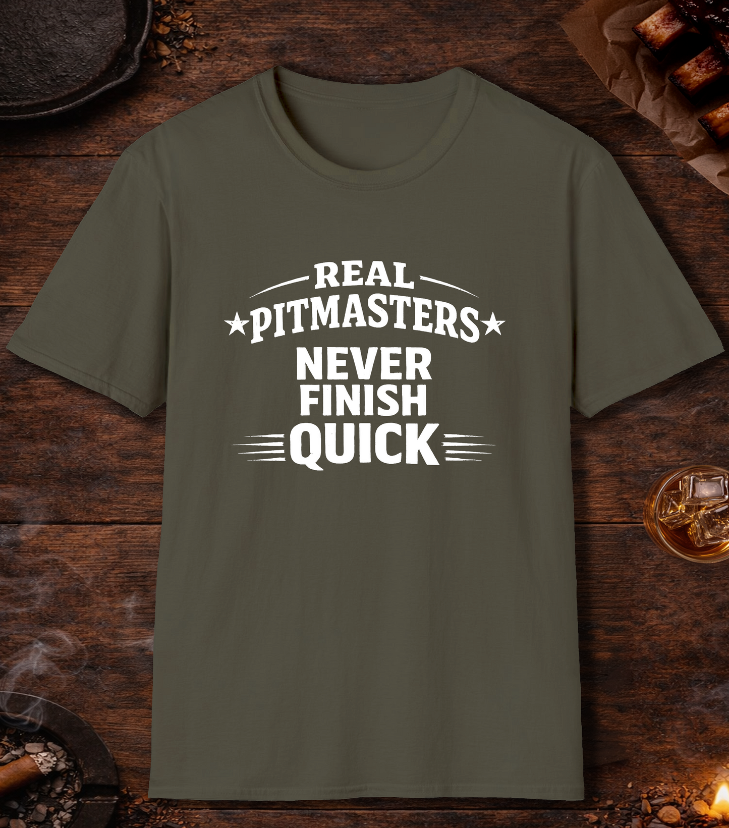Pitmasters Never Finish Quick T-Shirt - Military Green