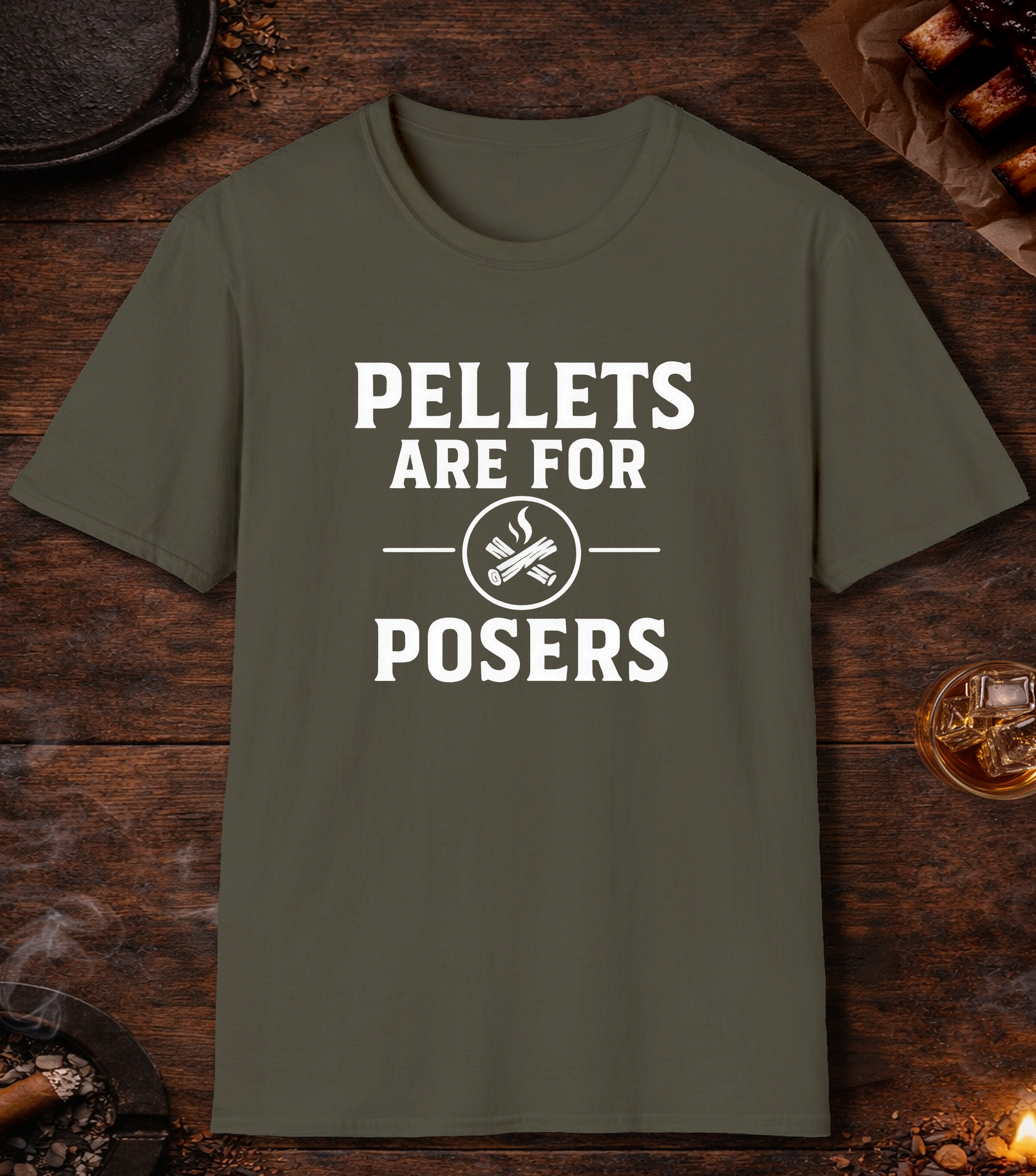 Pellets Are For Posers T-Shirt - Military Green
