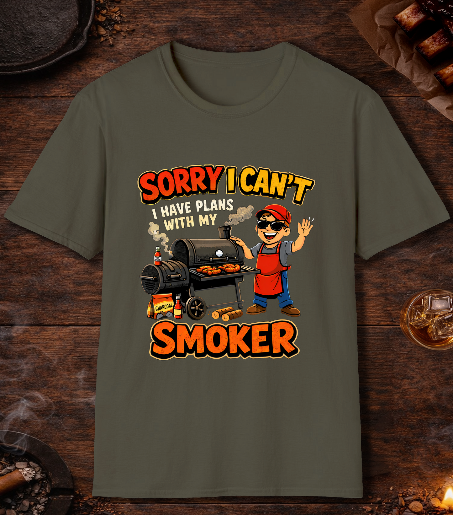 Made Plans With My Smoker T-Shirt - Military Green