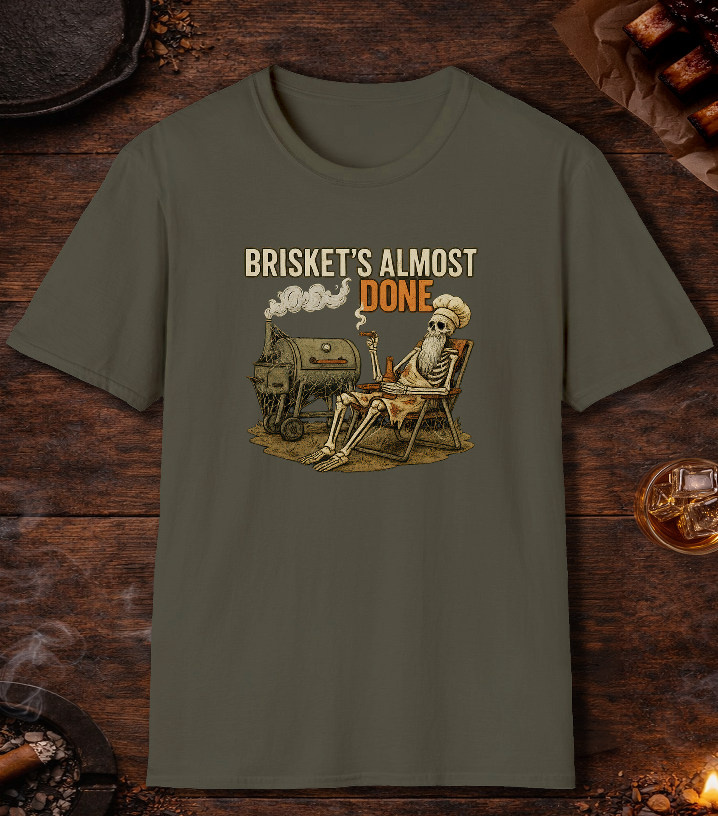 Briskets Almost Done T-Shirt - Military Green