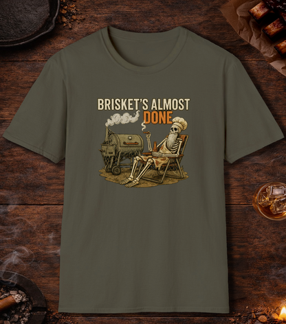 Briskets Almost Done T-Shirt - Military Green