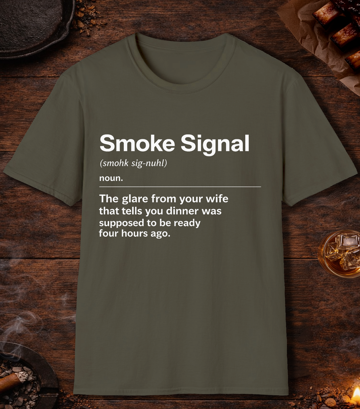 Smoke Signal Definition T-Shirt - Military Green