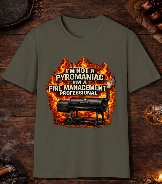 Im Not A Pyromaniac T-Shirt - Military Green